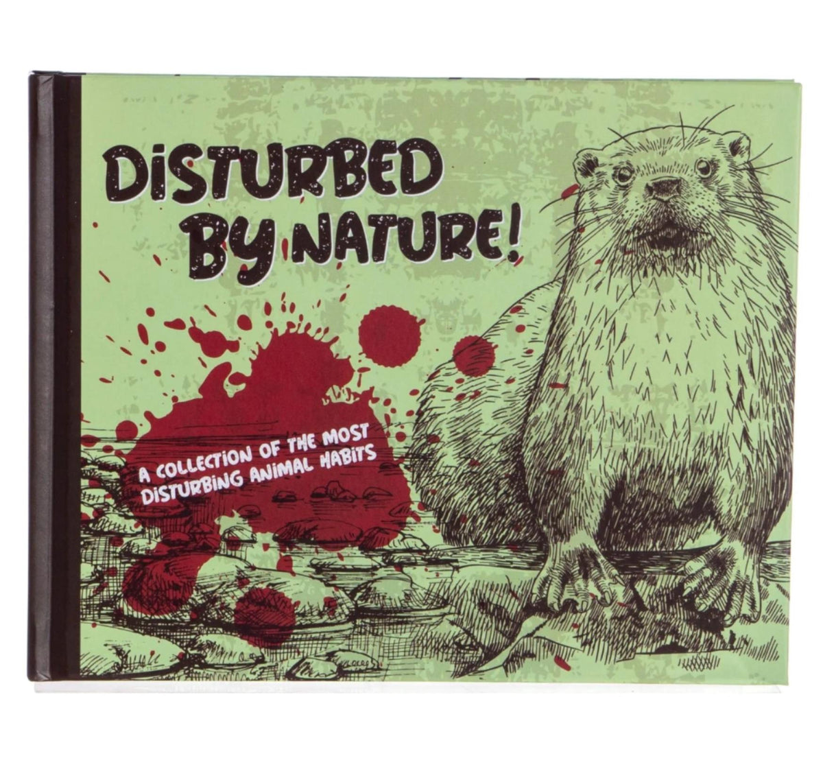 Disturbed By Nature Hardcover Book - "The Darker Side of Animals" Horror Gift