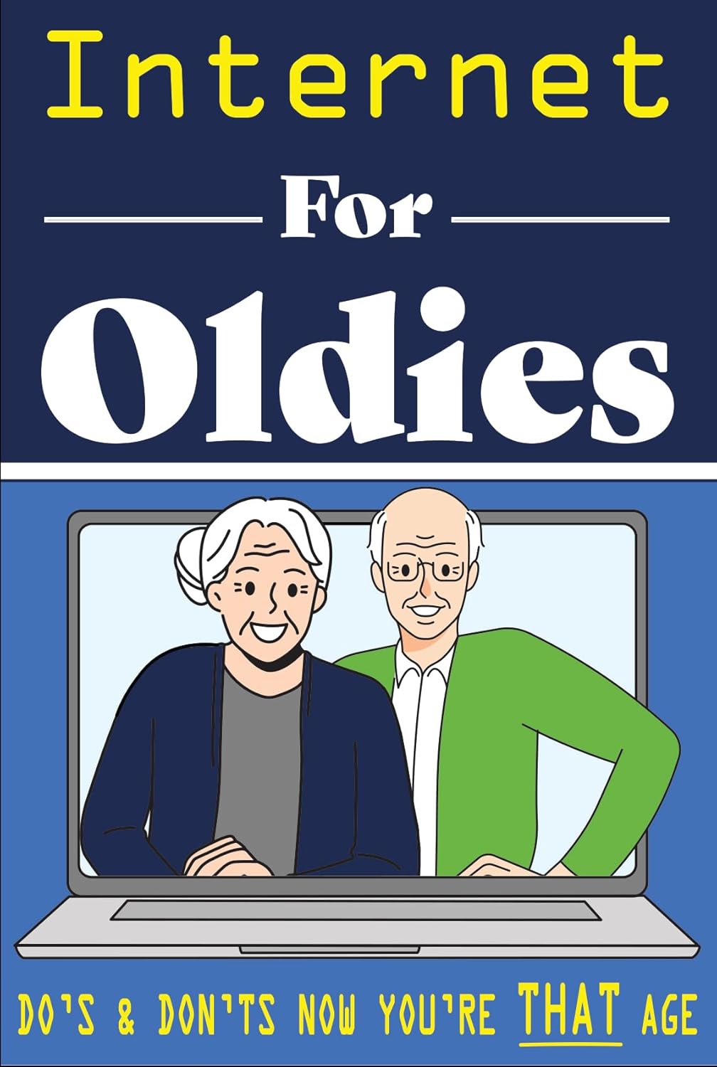 Internet for Oldies - Over the Hill Hardcover Book - Funny Senior Gag Joke Gift