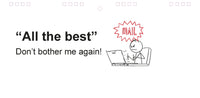 Illustration of a person at a laptop looking annoyed while a spiky speech bubble labeled "MAIL" appears overhead. It’s an office humor gift featuring the text: "All the best" Don't bother me again! Ideal for those who appreciate sarcastic translations in their daily grind, this is part of the "As Per My Last Email - Desk Spiral Flip Book - Funny Office Message Table Signs.