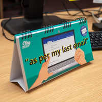 This desk spiral flip book, titled "As Per My Last Email," showcases a calendar page with an illustration of an email on a laptop screen accompanied by the bold phrase "as per my last email." It's an ideal office humor gift for those who enjoy sarcastic takes on everyday work communications.