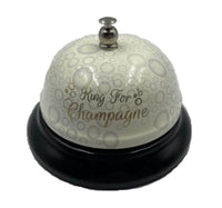 Ring For Champagne Desk Bell - Fancy Kitchen Bar Pub Office Room