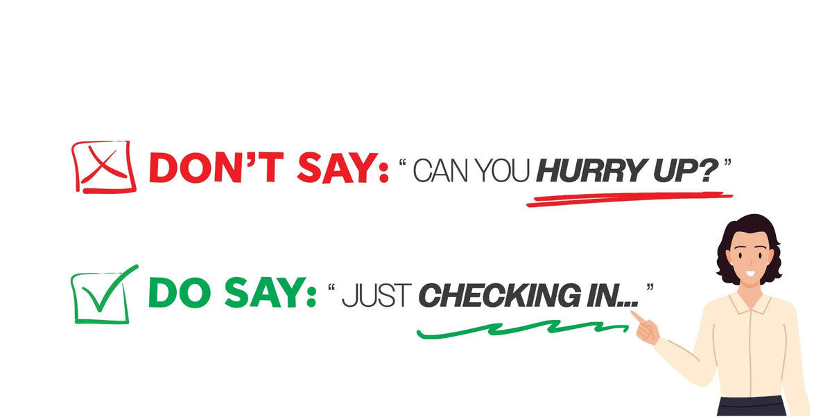 A graphic showcases advice: "DON'T SAY: 'Can you hurry up?'" and "DO SAY: 'Just checking in...'," with a person pointing to the text. This is cleverly complemented by the Professional Insults - Desk Spiral Flip Book - Funny Office Message Table Signs, adding a bold touch of flair to everyday workplace conversations.