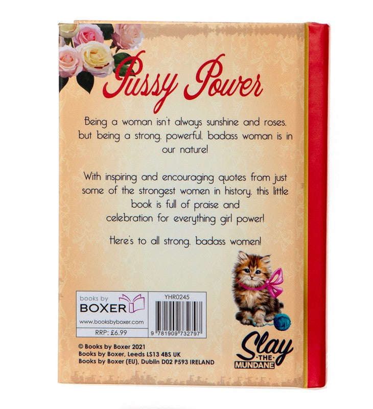 Pussy Power - Powerful Quotes for Badass Women! - Funny Hardcover Book Gift