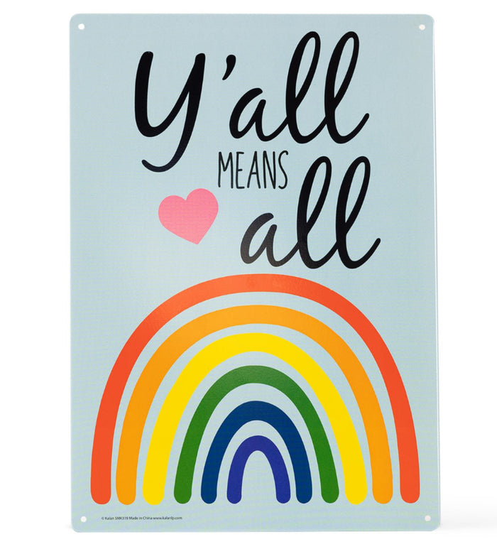 Metal Tin Sign "Y'all Means all" Family Love Bedroom Office Wall Decor #D-101