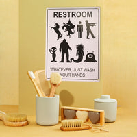 Metal Sign "RESTROOM: Whatever Just Wash Hands" Funny Gender Bathroom Decor #D-1