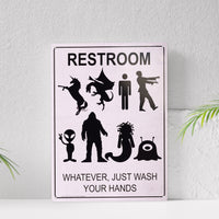 Metal Sign "RESTROOM: Whatever Just Wash Hands" Funny Gender Bathroom Decor #D-1