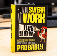 How To Swear At Work Book 🤬 Funny Adult Hardcover Book Novelty Gift - CLUCK U!