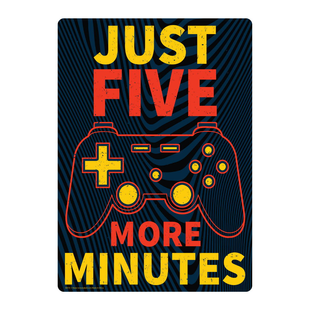 Metal Tin Sign "Just Five More Minutes" Gamer Bedroom Home Wall Decor #G-101