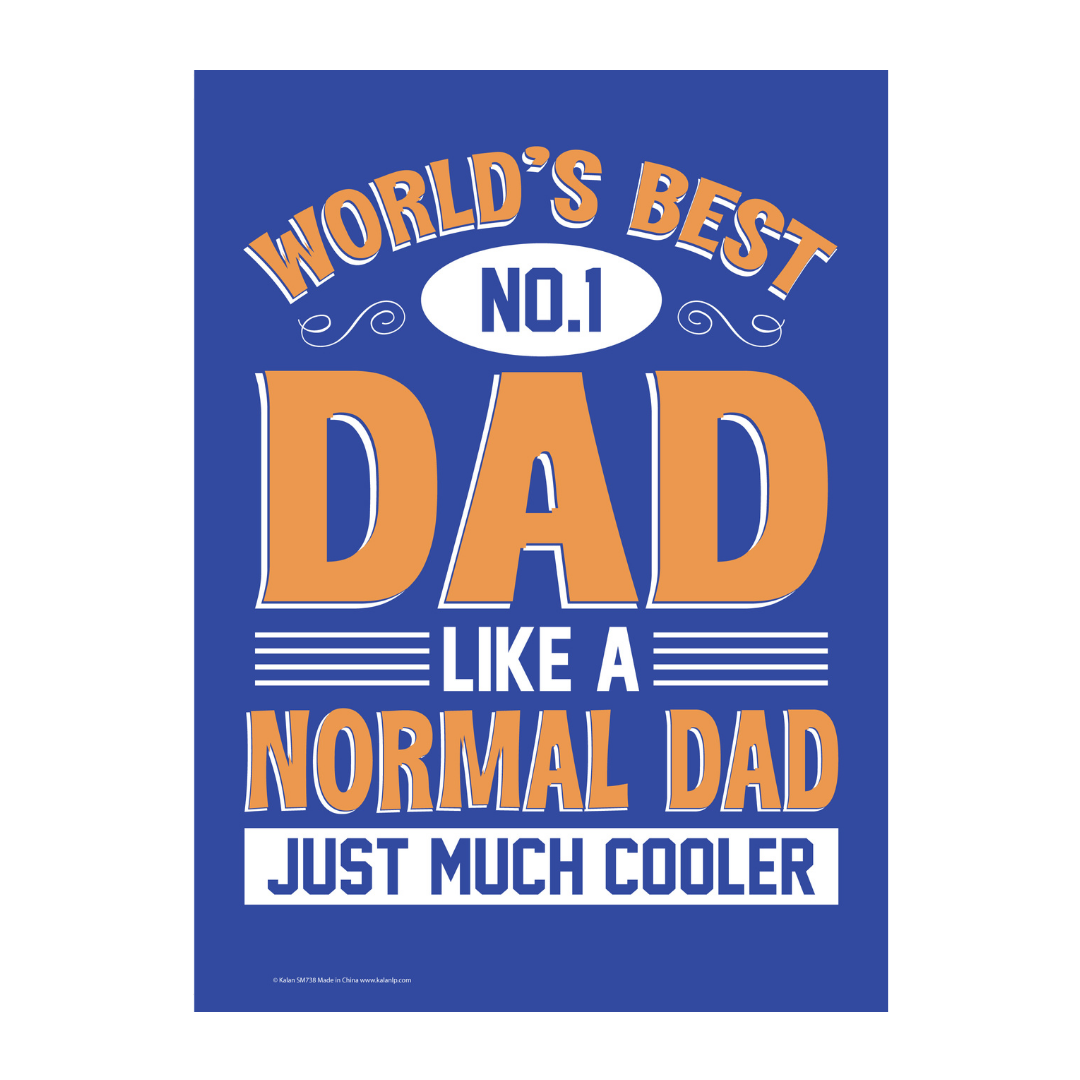 Check out our metal tin sign, "World's Best Dad - Just Cooler," featuring the text: "World's Best No. 1 Dad. Like a normal dad, just much cooler." It's perfect as a Father's Day gift or can be paired with a matching Dad poster for that extra touch of appreciation.