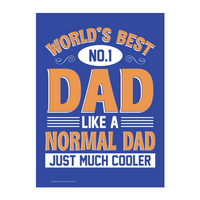 Check out our metal tin sign, "World's Best Dad - Just Cooler," featuring the text: "World's Best No. 1 Dad. Like a normal dad, just much cooler." It's perfect as a Father's Day gift or can be paired with a matching Dad poster for that extra touch of appreciation.