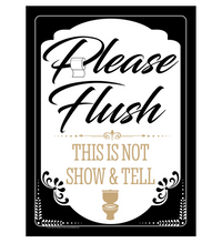 Metal Tin Sign "PLEASE FLUSH: This is not Show & Tell" Bathroom Potty Decor #F41