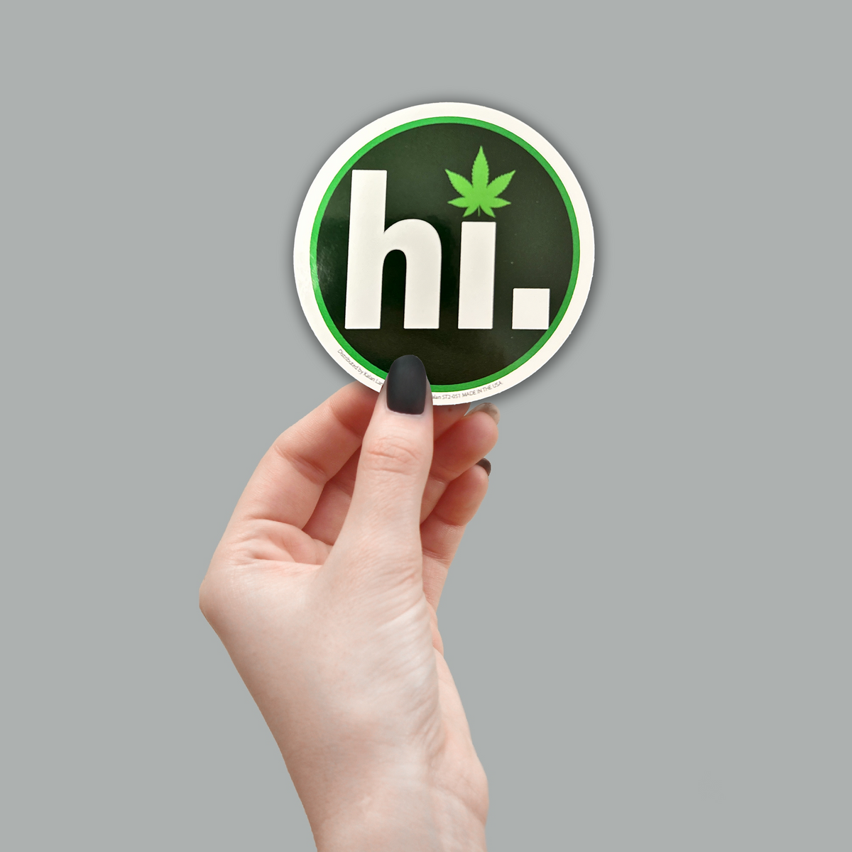 "hi." Marijuana Pot Leaf Weed Sticker Die-Cut Car Window Decal - Made in USA