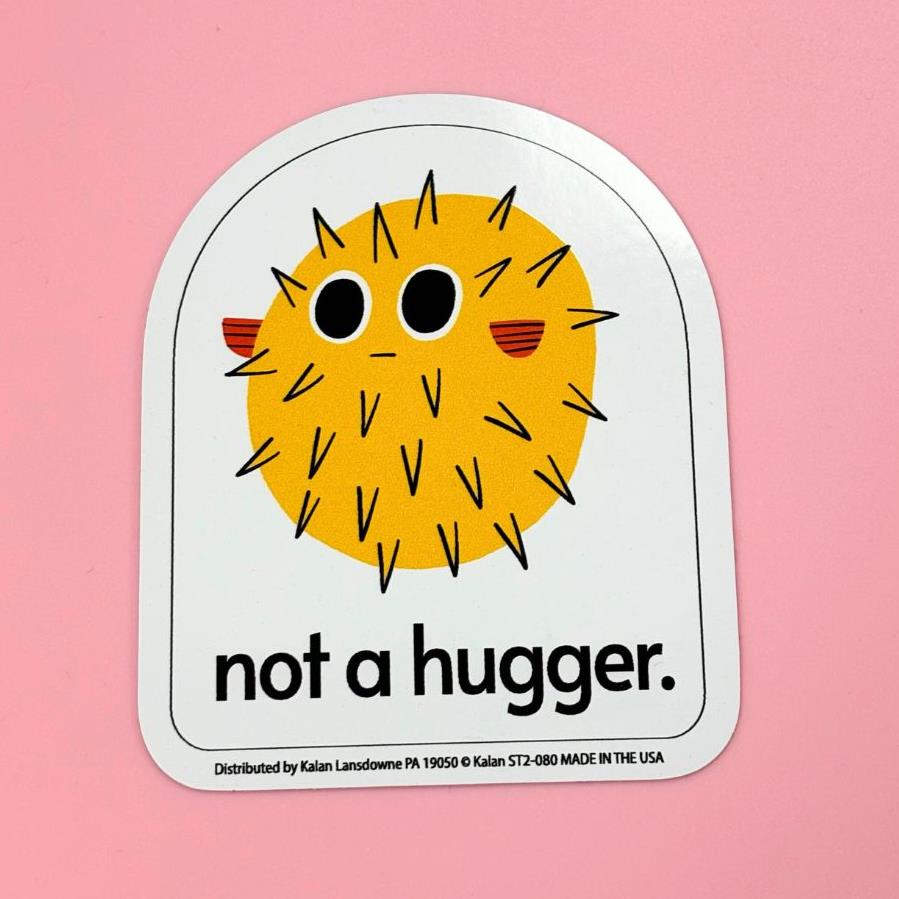 "not a hugger" Funny Sticker Die-Cut Decal - Car Bumper - Made in USA