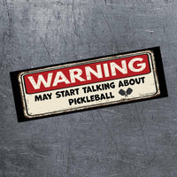 ⚠️ WARNING ⚠️ 🎾 Pickleball Talker 🥎 Funny Bumper Car Magnet | Made in USA