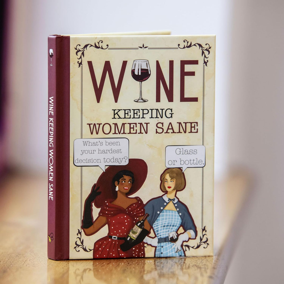 Wine - Keeping Women Sane - Hardcover Hilarious Stylish Adult Gift Book